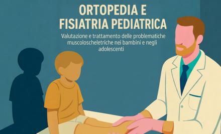 Perché fare una visita con fisiatra – ortopedico pediatrico?