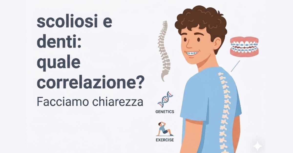 Scoliosi e denti: quale correlazione?